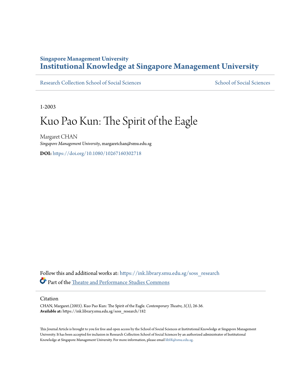 Kuo Pao Kun: the Pirs It of the Eagle Margaret CHAN Singapore Management University, Margaretchan@Smu.Edu.Sg DOI