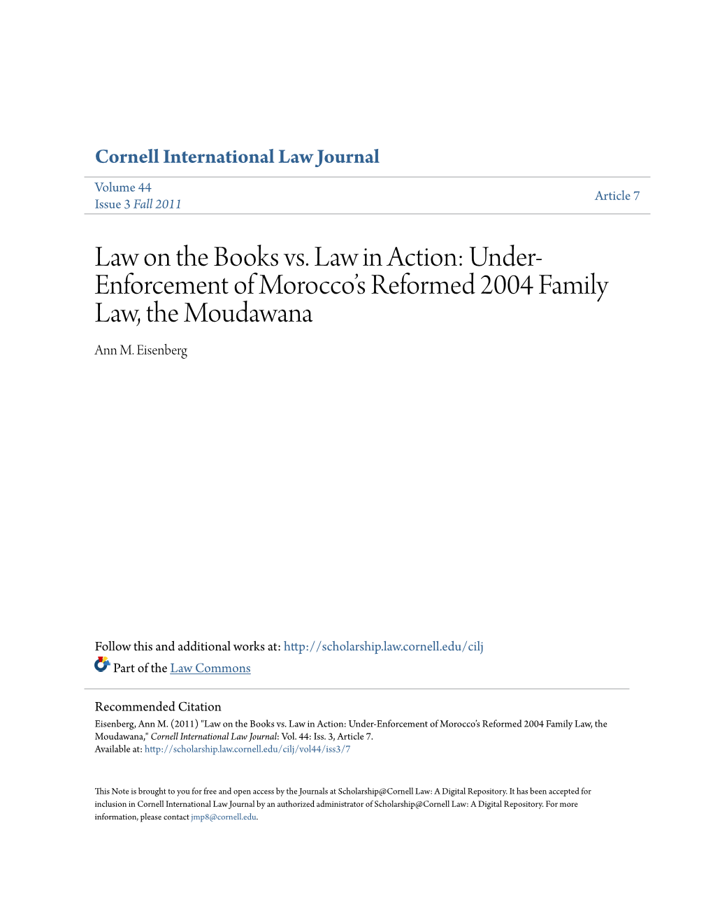 Law on the Books Vs. Law in Action: Under-Enforcement of Moroccoâ•Žs Reformed 2004 Family Law, the Moudawana