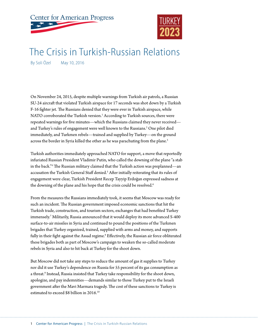 The Crisis in Turkish-Russian Relations by Soli Özel May 10, 2016