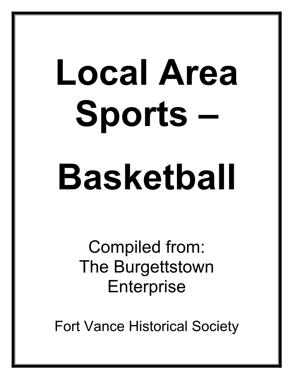 Basketball Articles Collected from the Burgettstown Enterprise