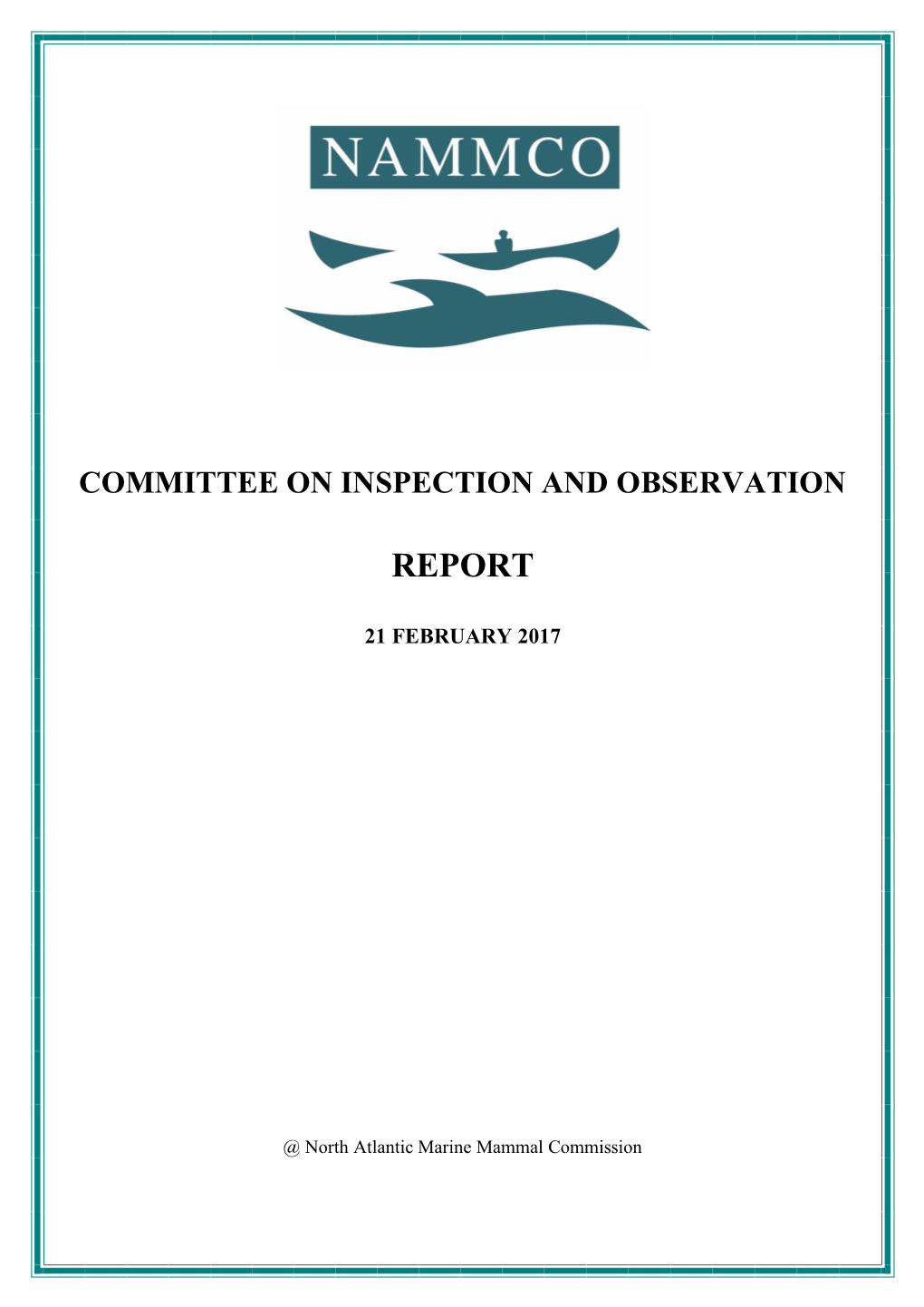 Committee on Inspection and Observation Report