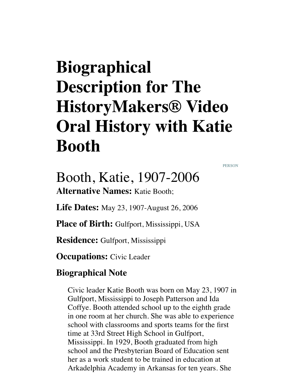 Biographical Description for the Historymakers® Video Oral History with Katie Booth