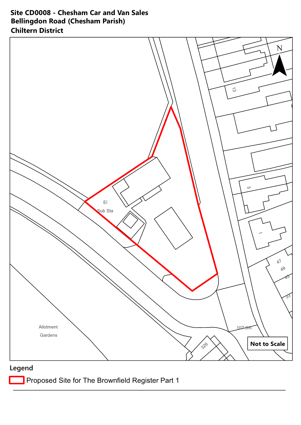 (Chesham Parish) Chiltern District Legend Proposed Site for The