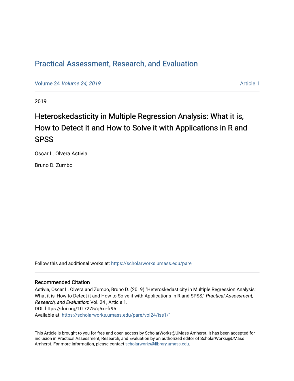 Heteroskedasticity in Multiple Regression Analysis: What It Is, How to Detect It and How to Solve It with Applications in R and SPSS