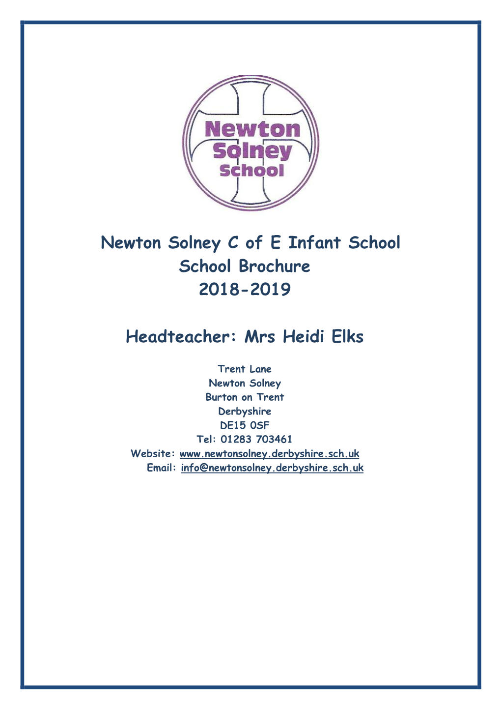 Newton Solney C of E Infant School School Brochure 2018-2019