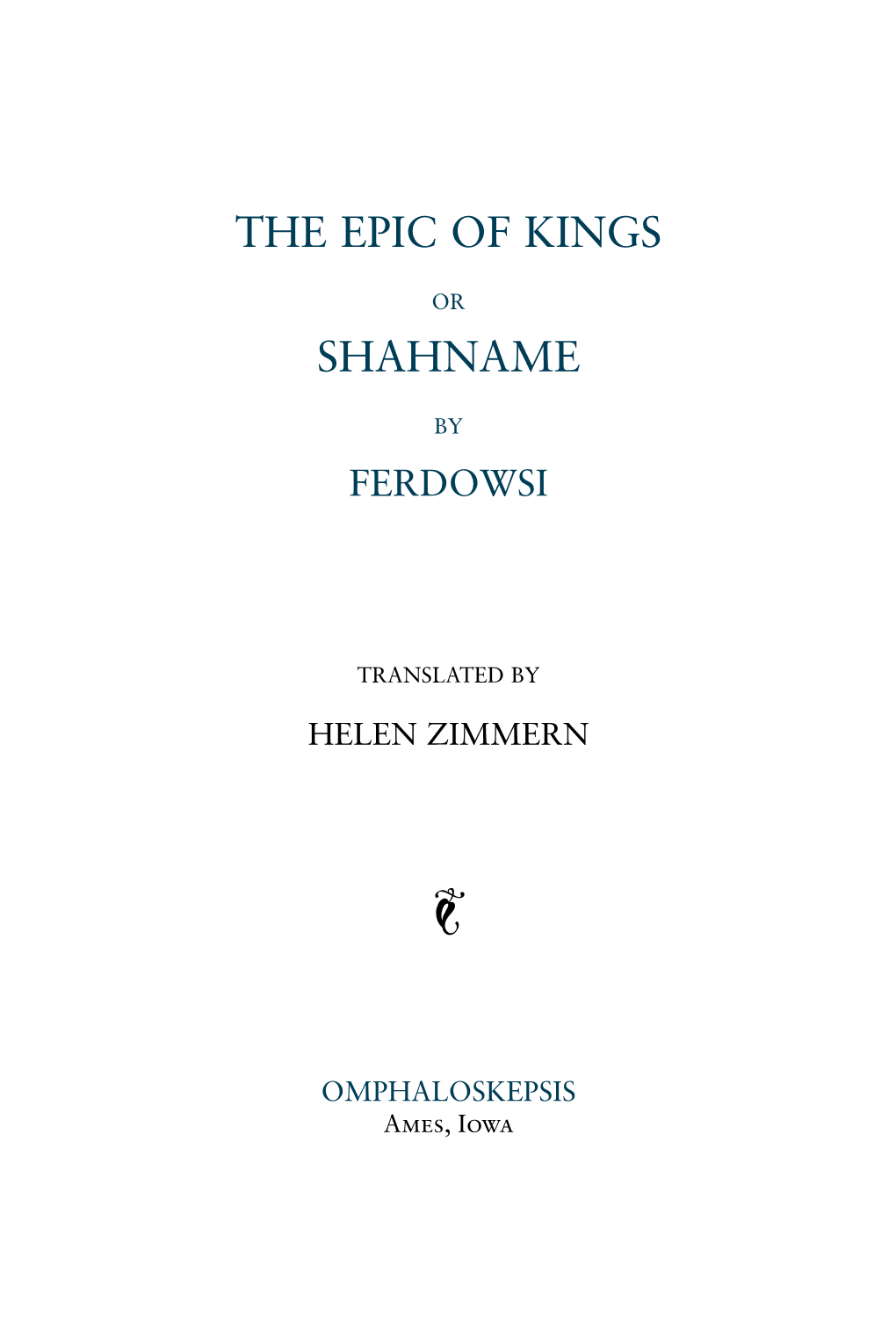 The Epic of Kings / Shahname