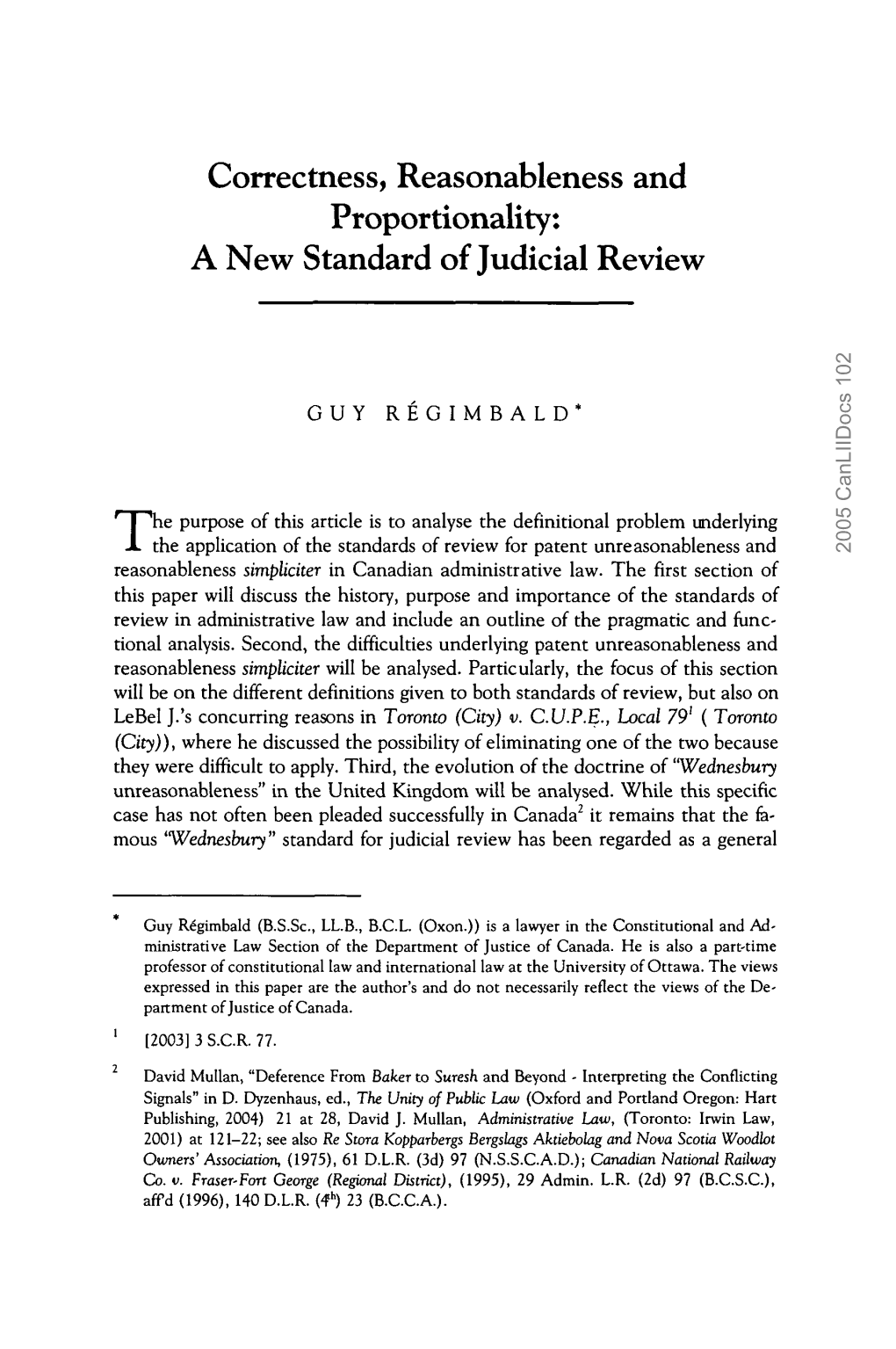 Correctness, Reasonableness and Proportionality: a New Standard of Judicial Review