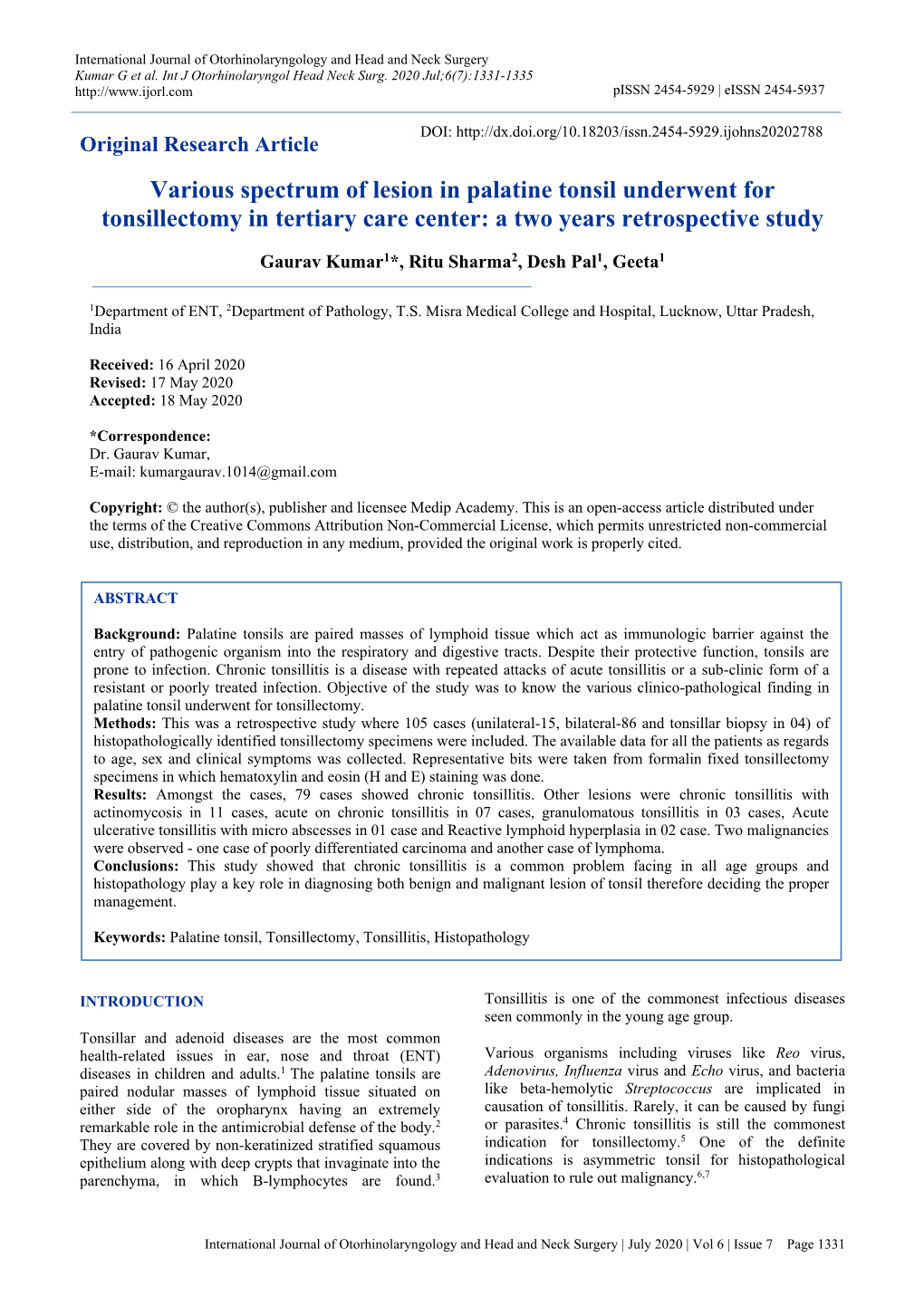 Various Spectrum of Lesion in Palatine Tonsil Underwent for Tonsillectomy in Tertiary Care Center: a Two Years Retrospective Study