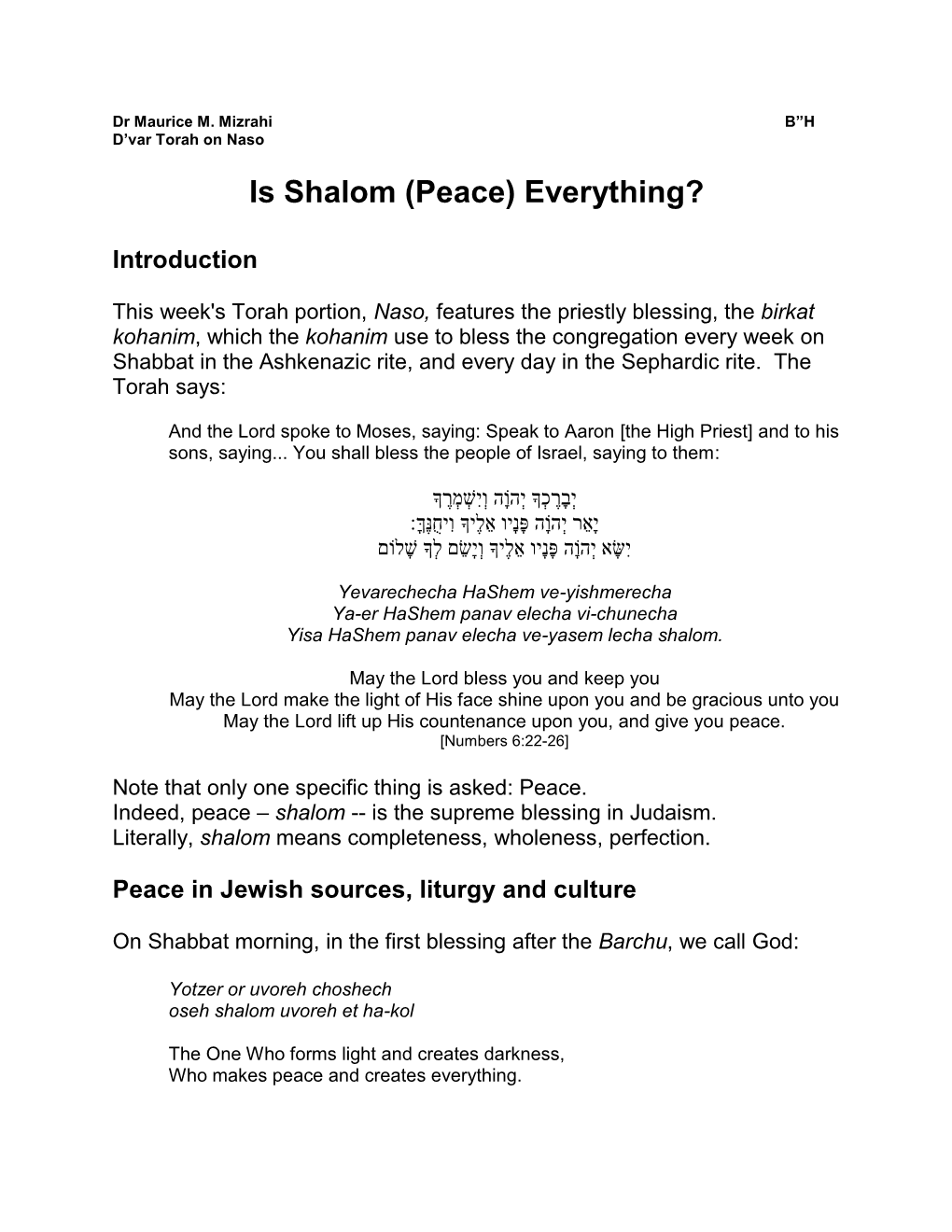 Is Shalom (Peace) Everything? (Naso)