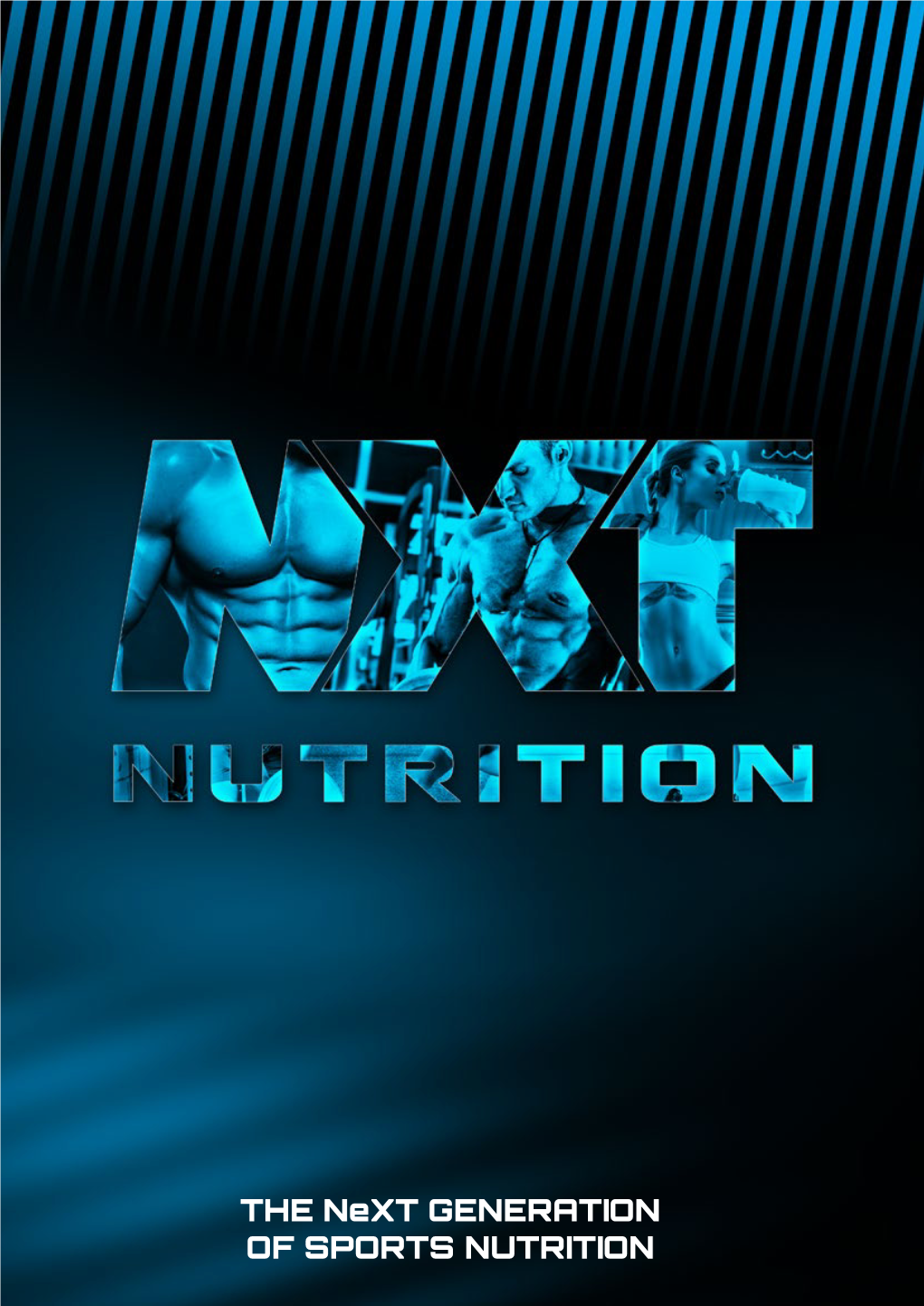 THE Next GENERATION of SPORTS NUTRITION