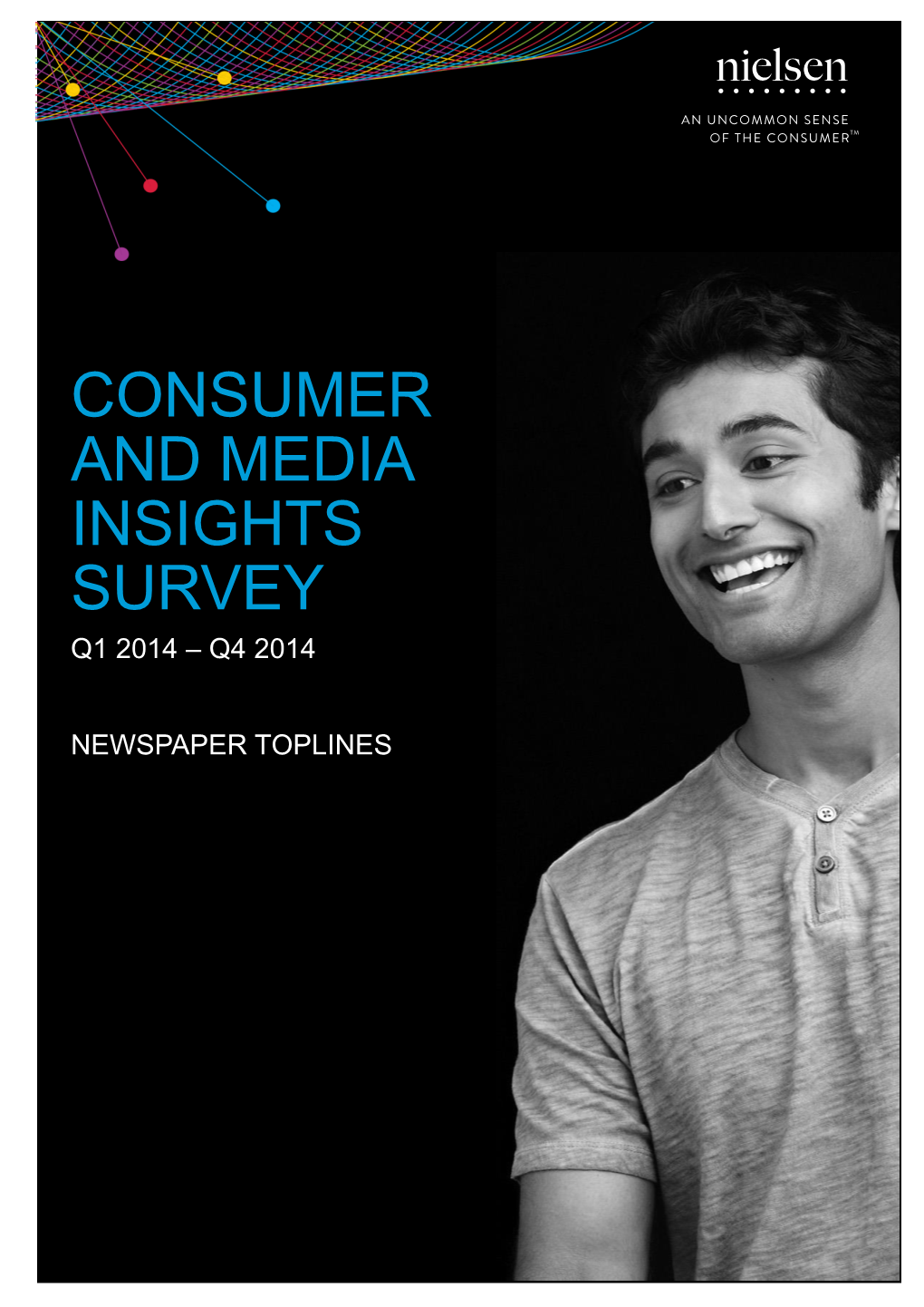 Consumer and Media Insights Survey Q1 2014 – Q4 2014