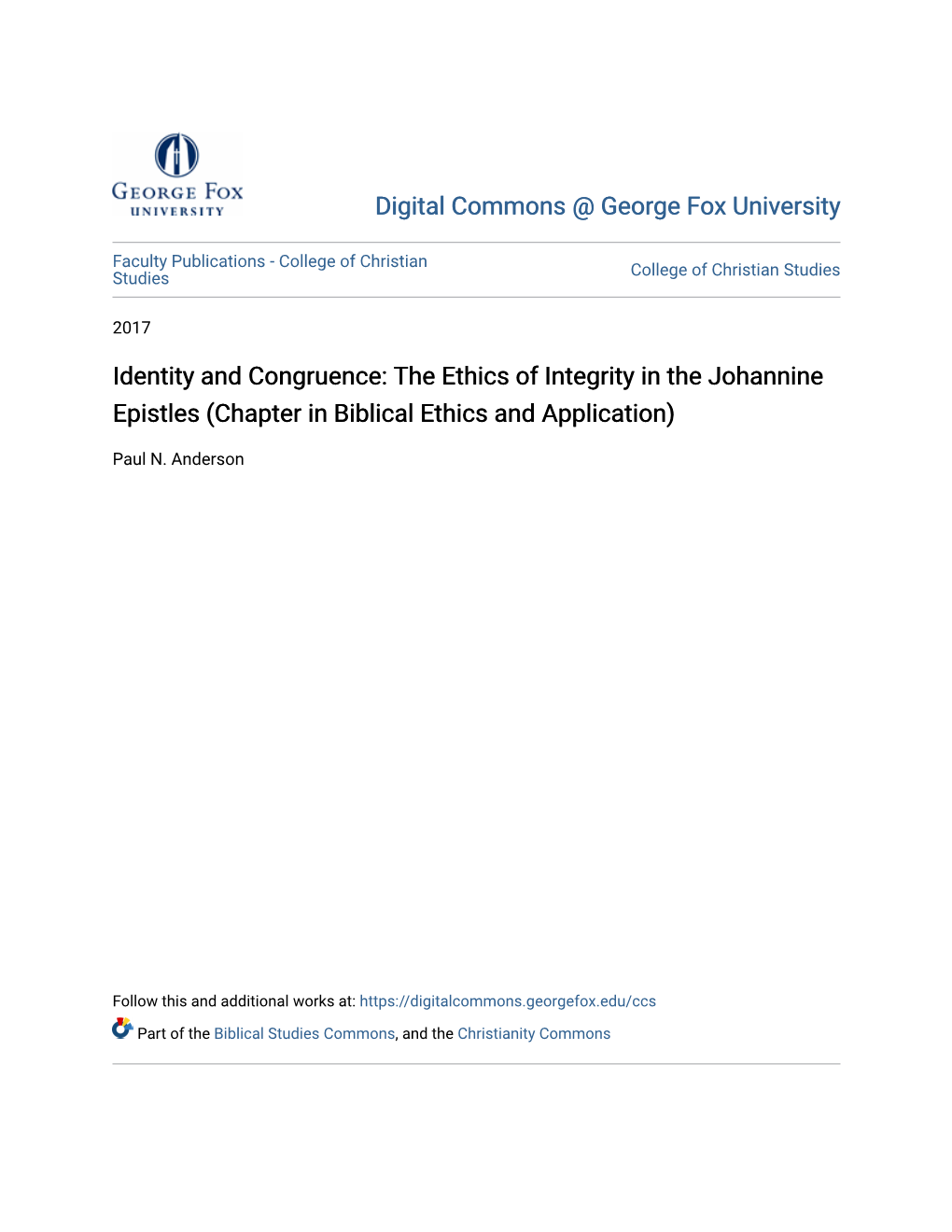 The Ethics of Integrity in the Johannine Epistles (Chapter in Biblical Ethics and Application)