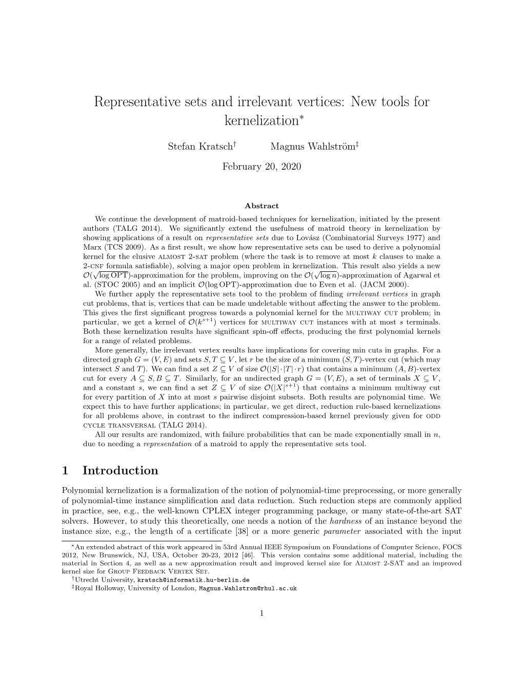 Representative Sets and Irrelevant Vertices: New Tools for Kernelization∗