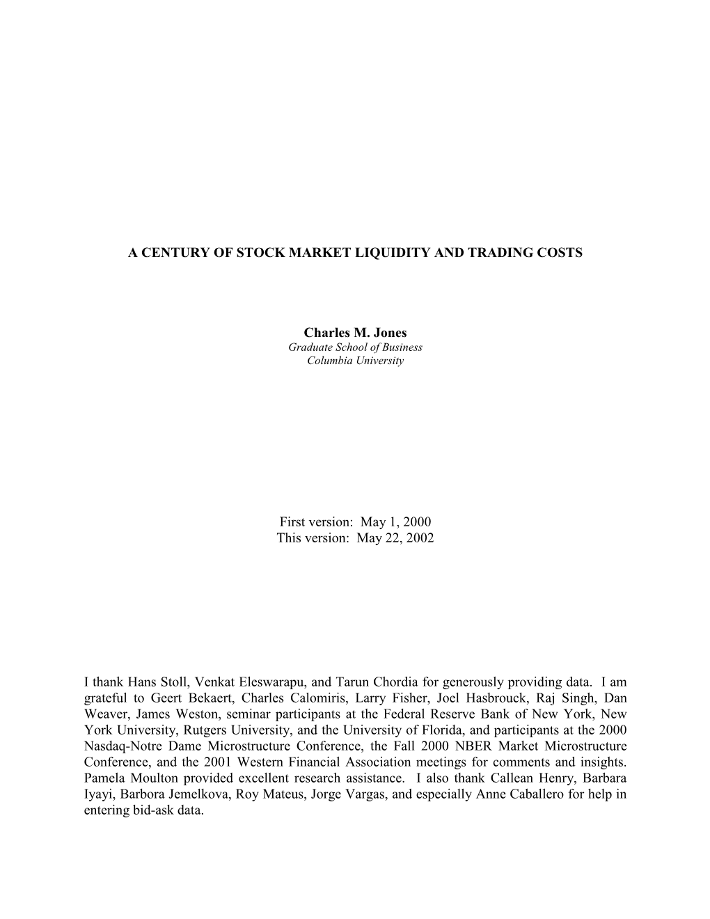 A Century of Stock Market Liquidity and Trading Costs