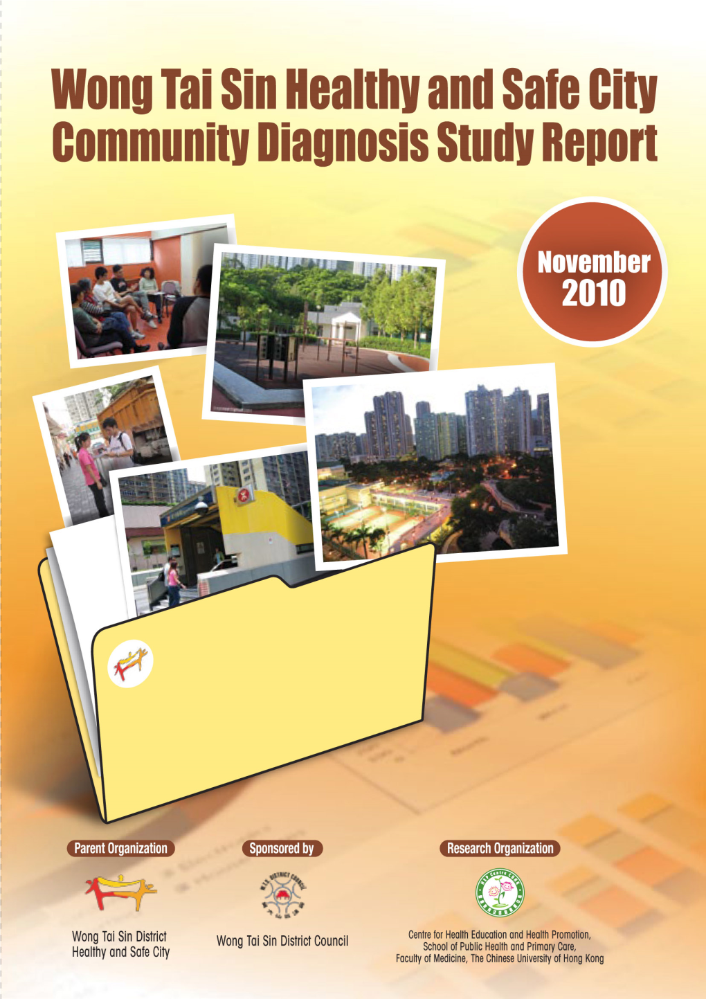 Wong Tai Sin Healthy and Safe City Community Diagnosis” in November 2009
