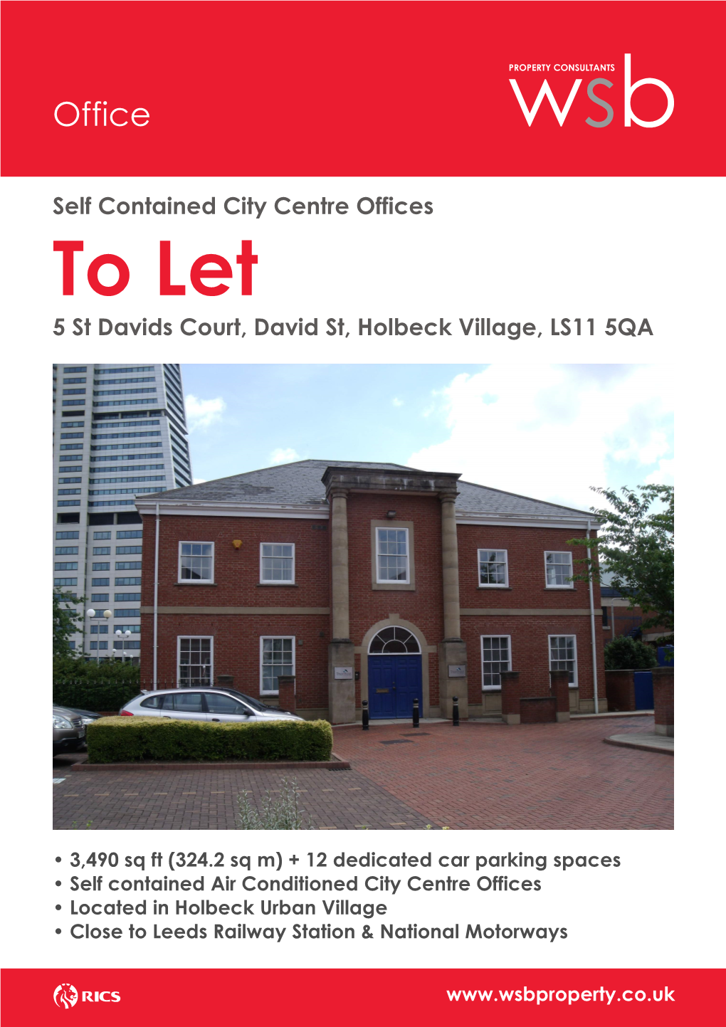Self Contained City Centre Offices to Let 5 St Davids Court, David St, Holbeck Village, LS11 5QA