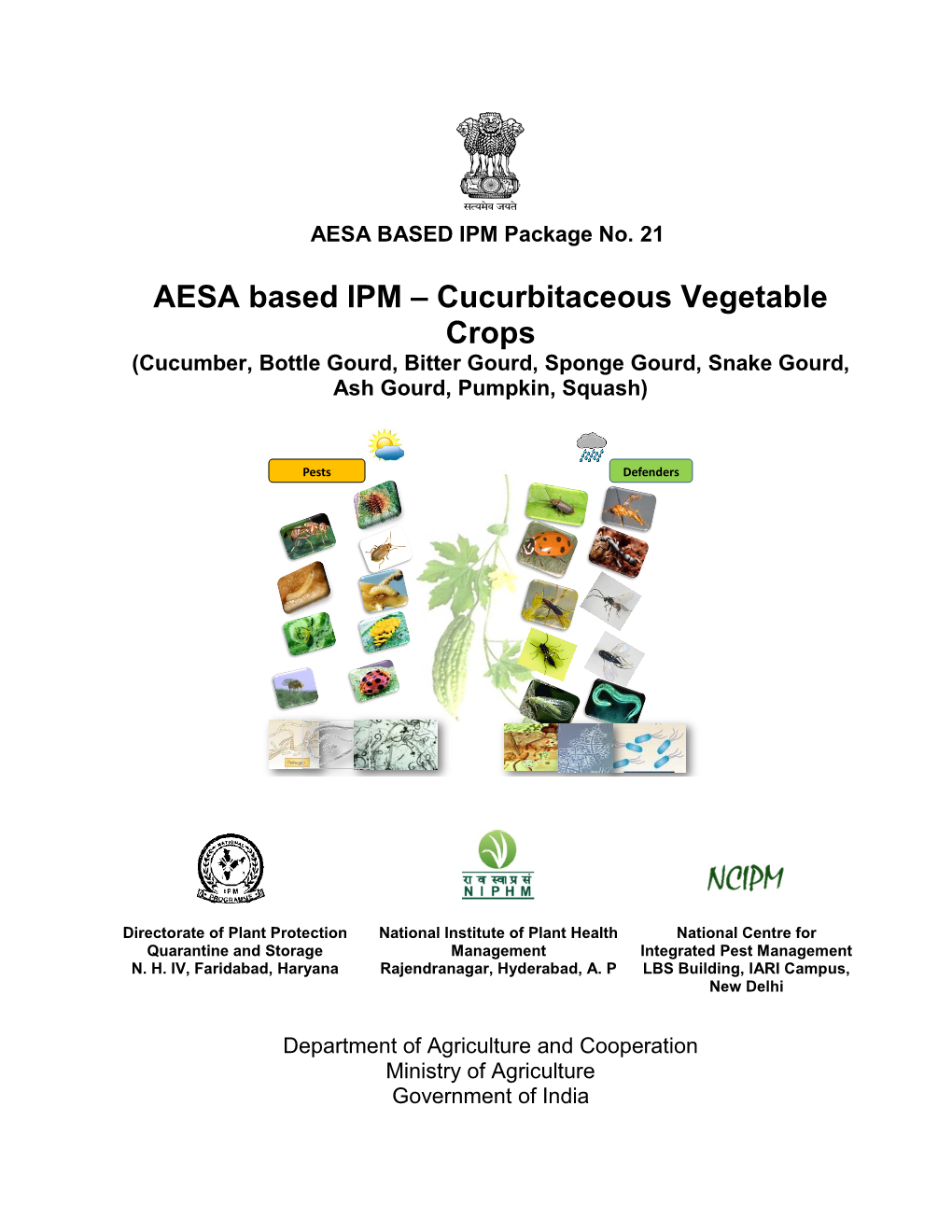 AESA Based IPM – Cucurbitaceous Vegetable Crops (Cucumber, Bottle Gourd, Bitter Gourd, Sponge Gourd, Snake Gourd, Ash Gourd, Pumpkin, Squash)
