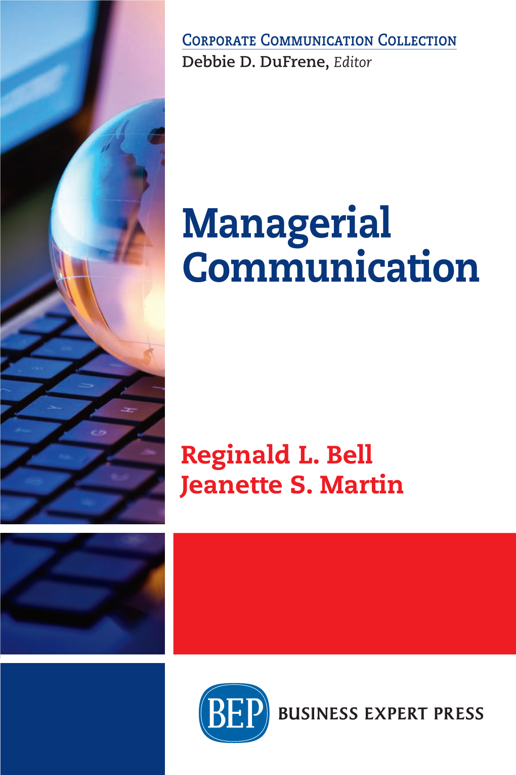 Managerial Communication C   C   C   EXPERT PRESS Debbie D