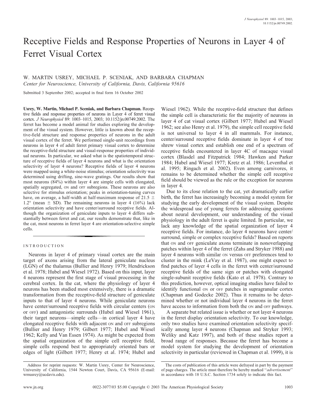 Receptive Fields and Response Properties of Neurons in Layer 4 of Ferret Visual Cortex