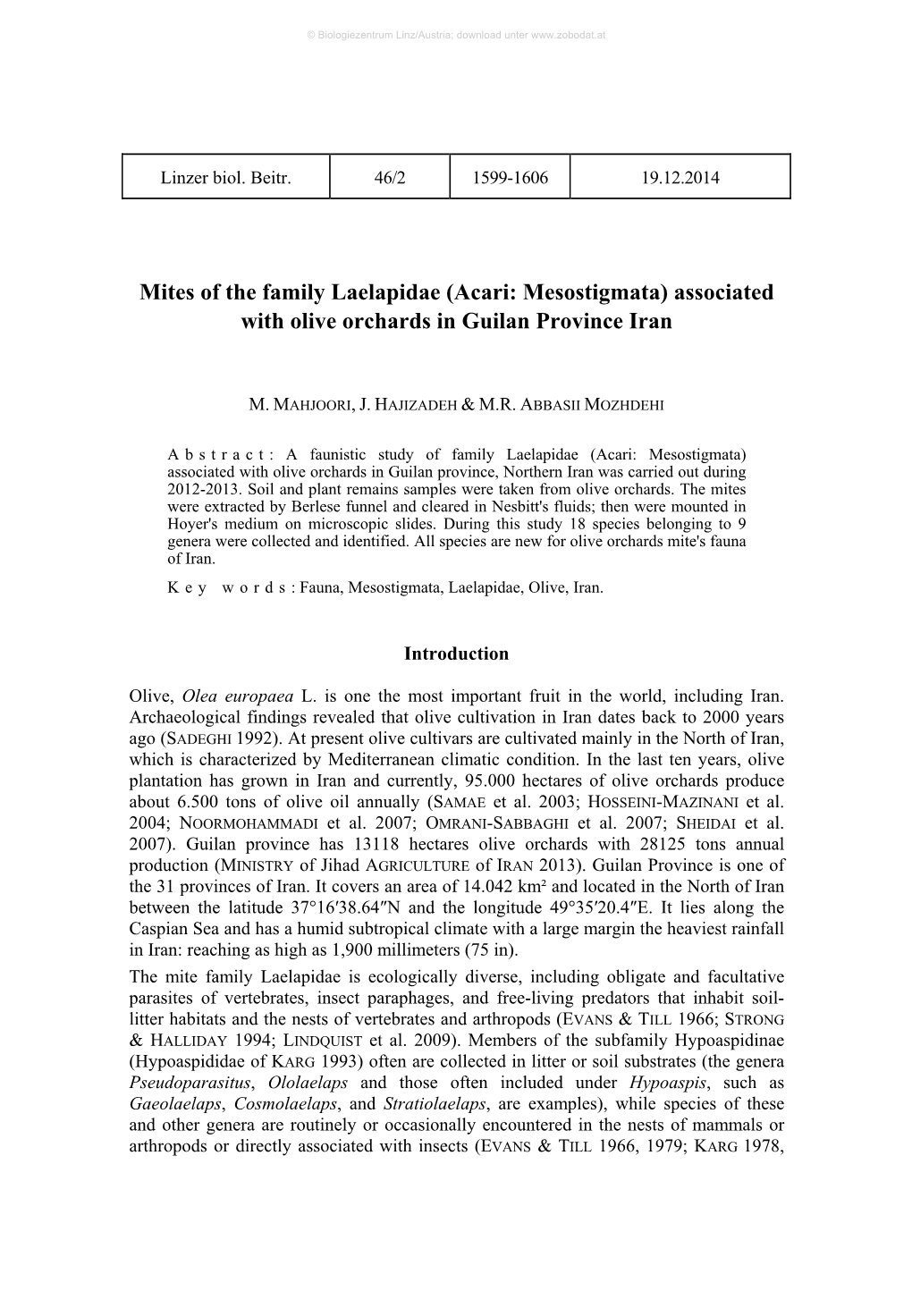 Mites of the Family Laelapidae (Acari: Mesostigmata) Associated with Olive Orchards in Guilan Province Iran