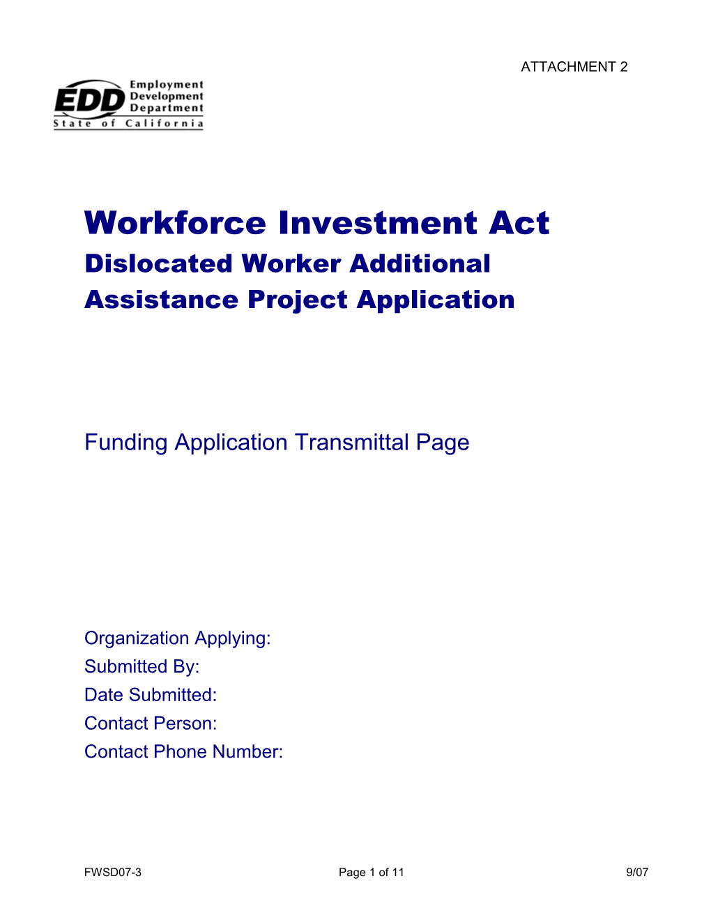 WIA Dislocated Worker Additional Assistance Project Application