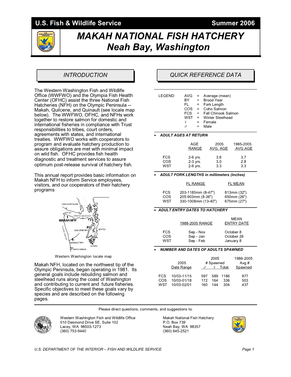 MAKAH NATIONAL FISH HATCHERY Neah Bay, Washington