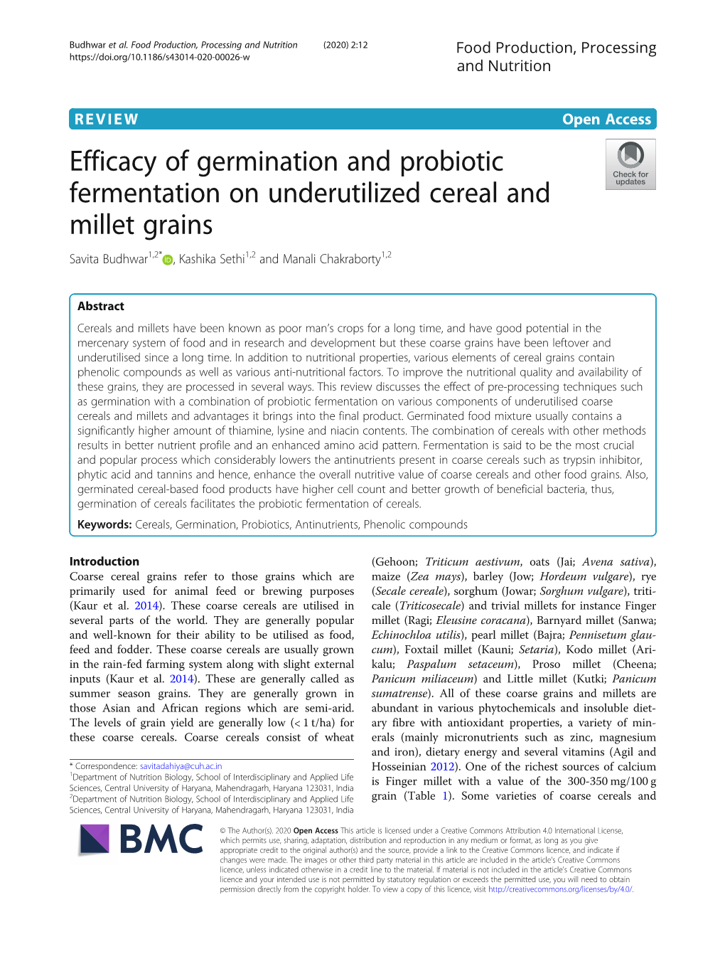 Efficacy of Germination and Probiotic Fermentation on Underutilized Cereal and Millet Grains Savita Budhwar1,2* , Kashika Sethi1,2 and Manali Chakraborty1,2