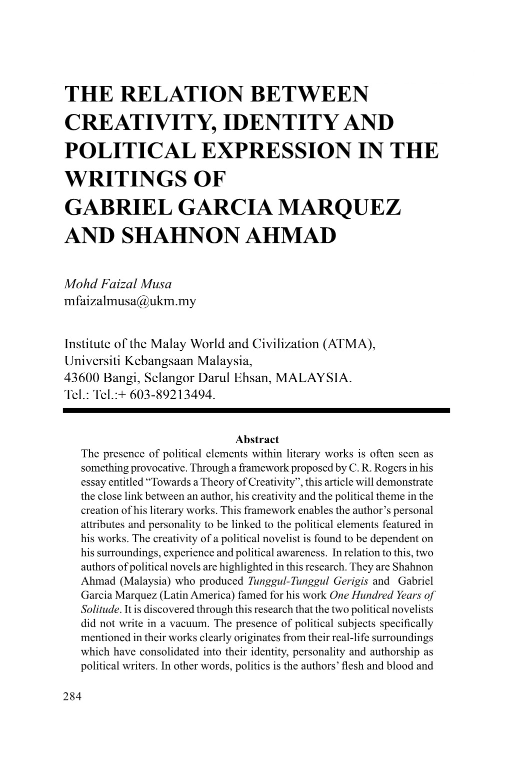 The Relation Between Creativity, Identity and Political Expression in the Writings of Gabriel Garcia Marquez and Shahnon Ahmad