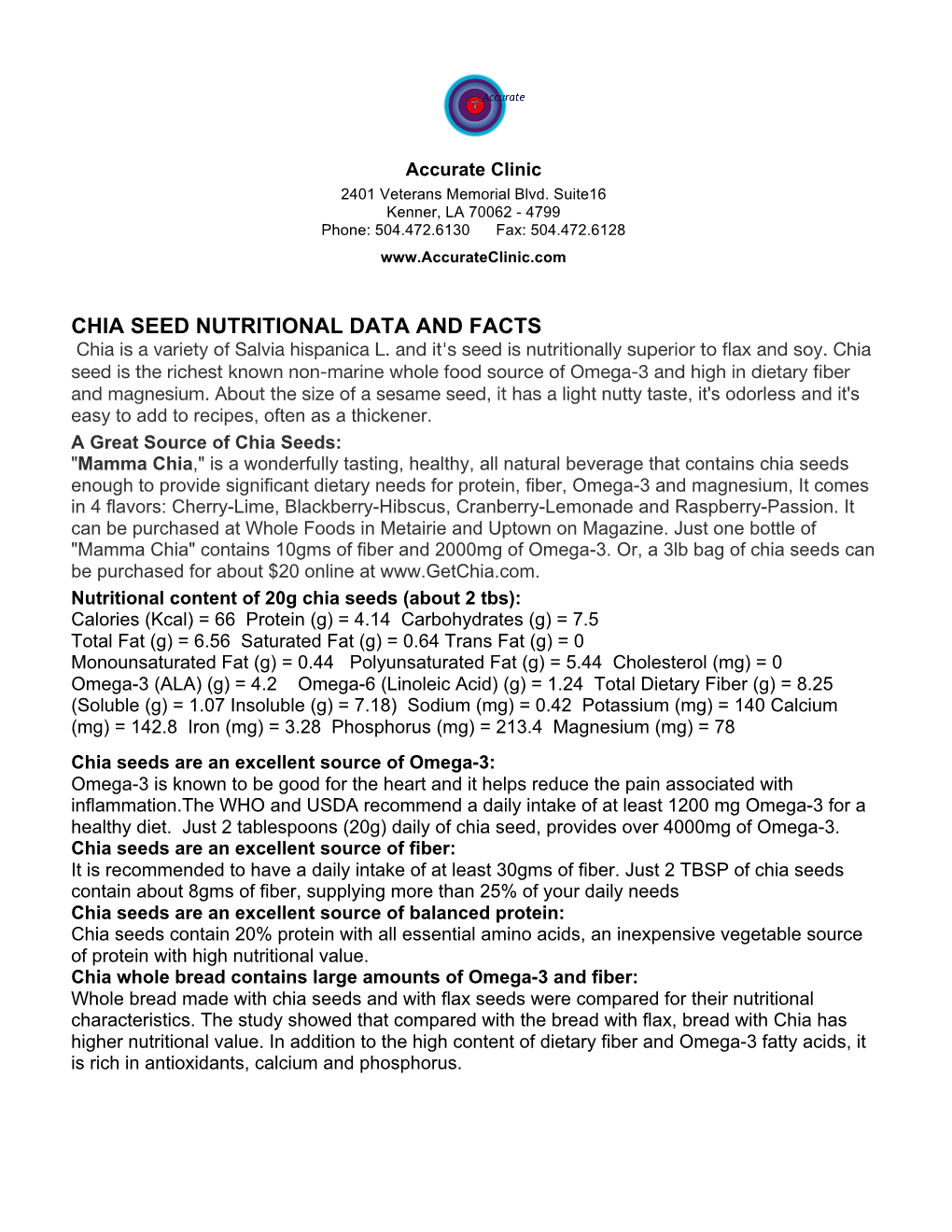 CHIA SEED NUTRITIONAL DATA and FACTS Chia Is a Variety of Salvia Hispanica L