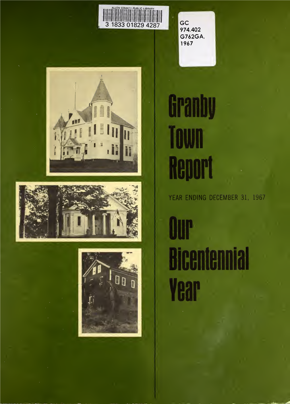 Annual Report of the Town of Granby Massachusetts for the Year Ending