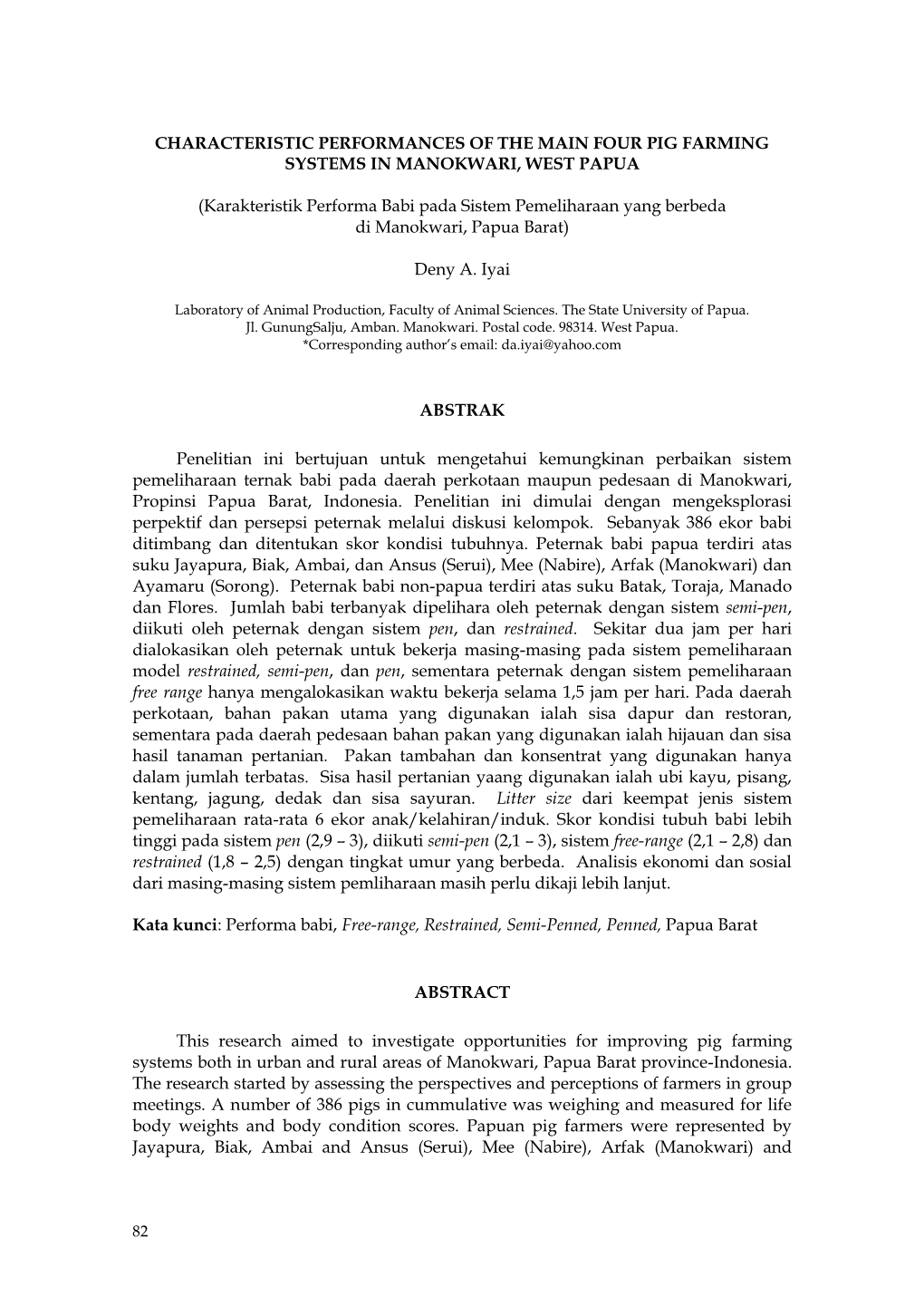 Characteristic Performances of the Main Four Pig Farming Systems in Manokwari, West Papua