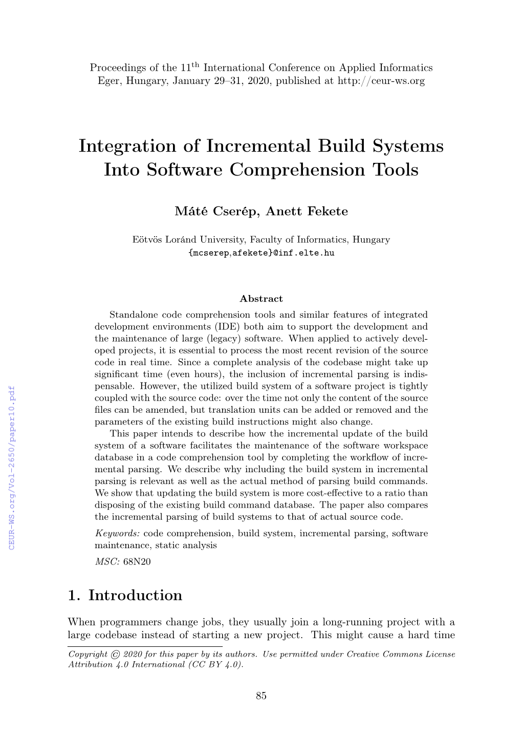 Integration of Incremental Build Systems Into Software Comprehension Tools