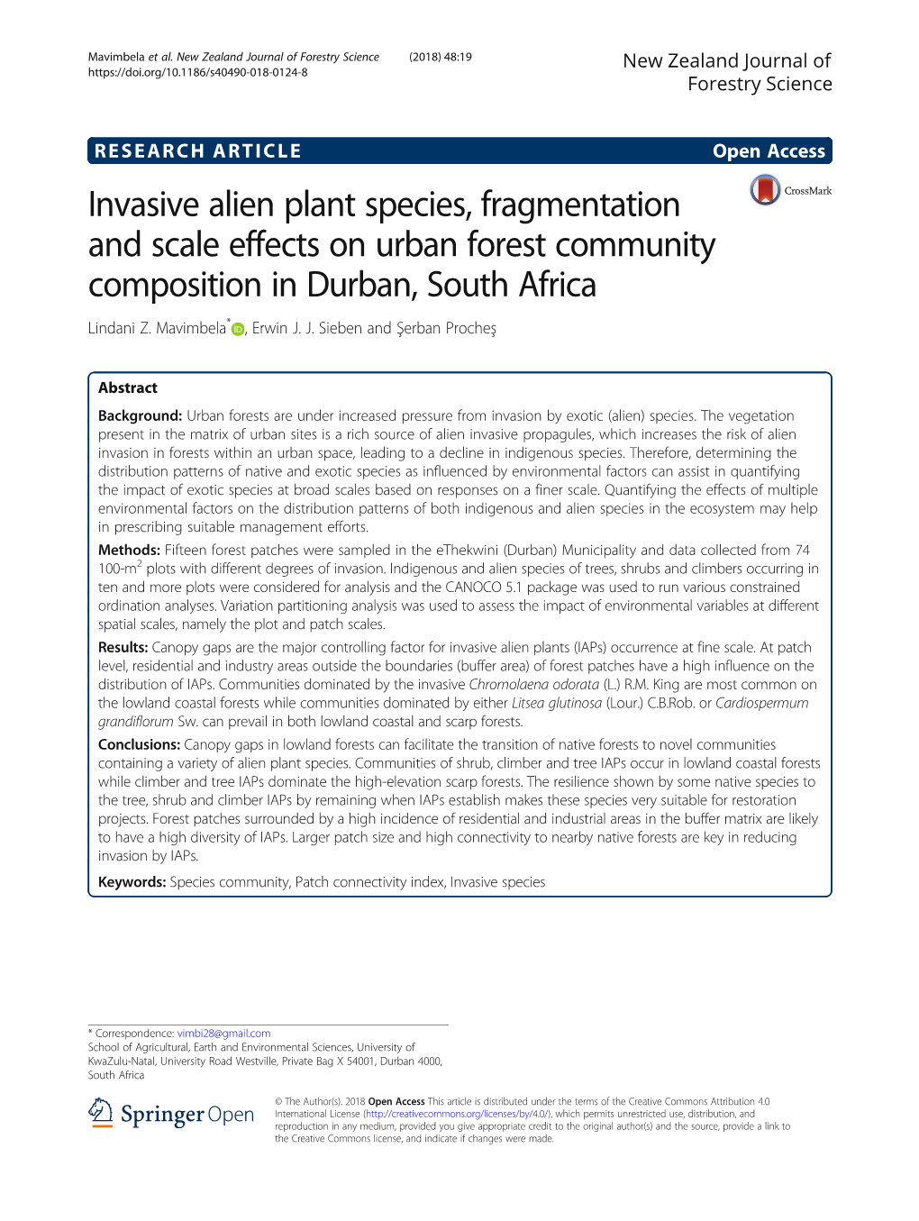 Invasive Alien Plant Species, Fragmentation and Scale Effects on Urban Forest Community Composition in Durban, South Africa Lindani Z