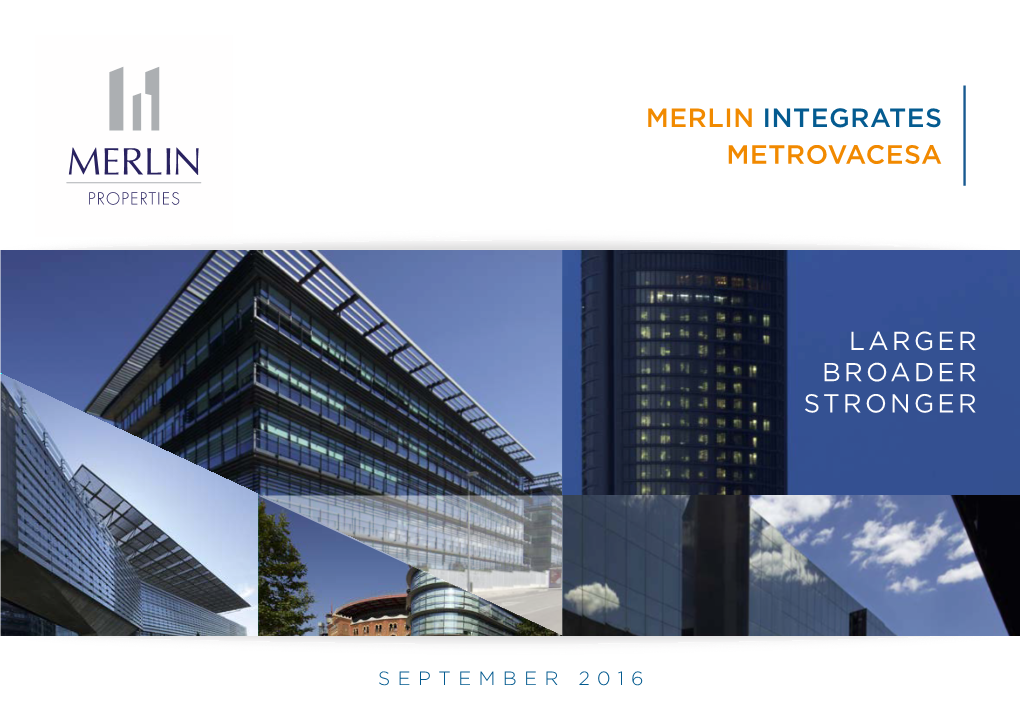 Merlin Integrates Metrovacesa Larger