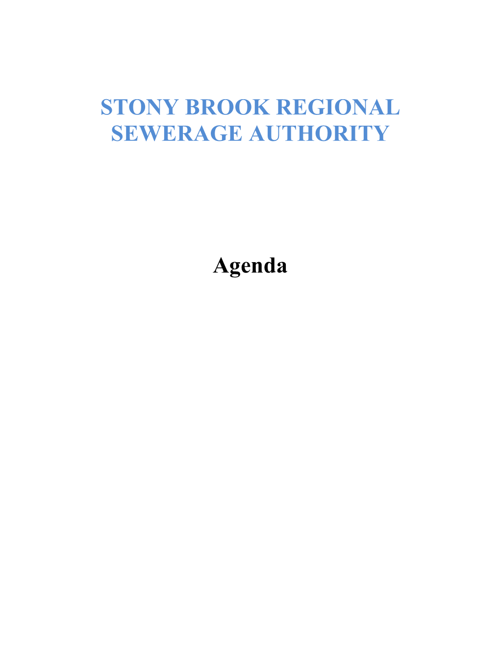 STONY BROOK REGIONAL SEWERAGE AUTHORITY Agenda