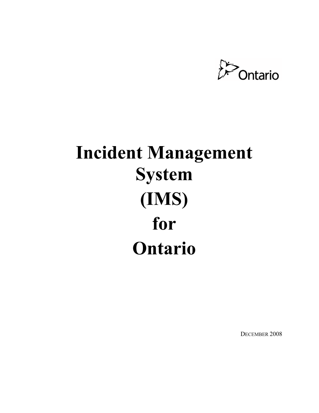 Incident Management System (IMS) for Ontario