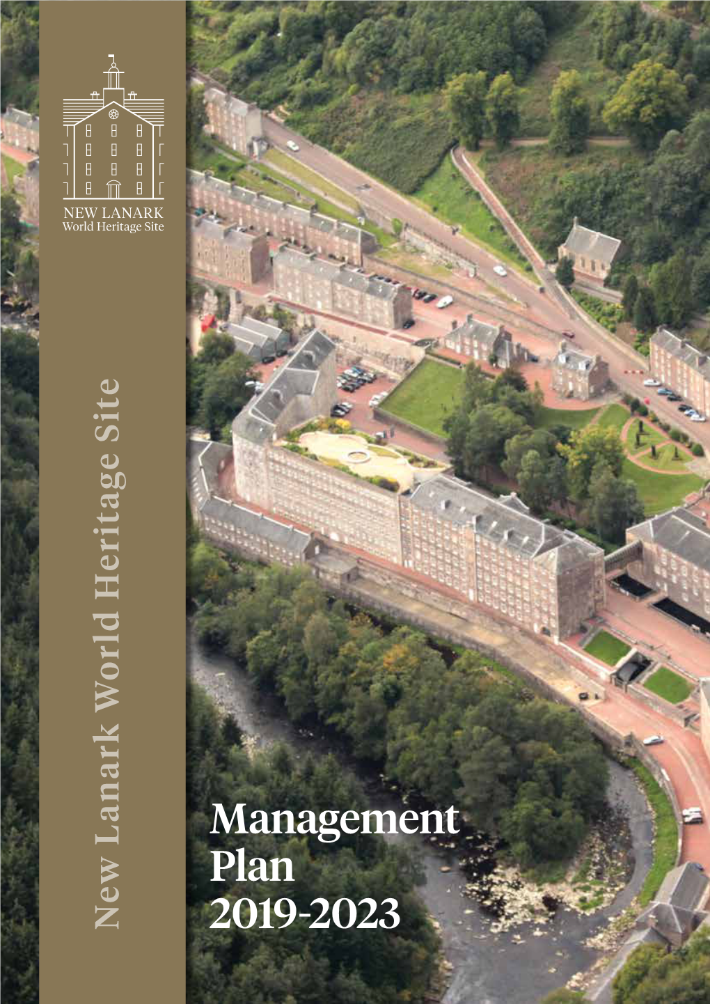 New Lanark World Heritage Site Management Plan 2019-2023