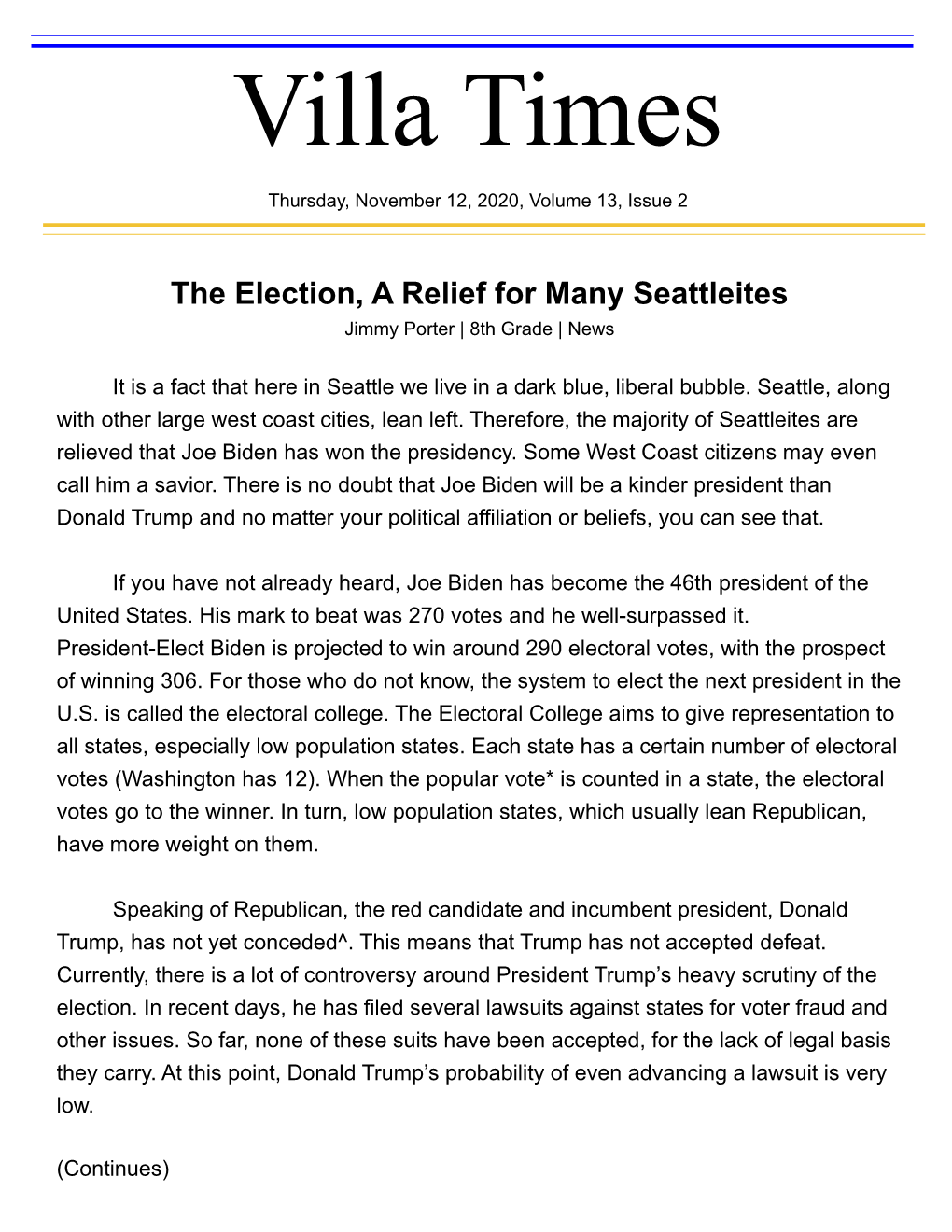 The Election, a Relief for Many Seattleites Jimmy Porter | 8Th Grade | News