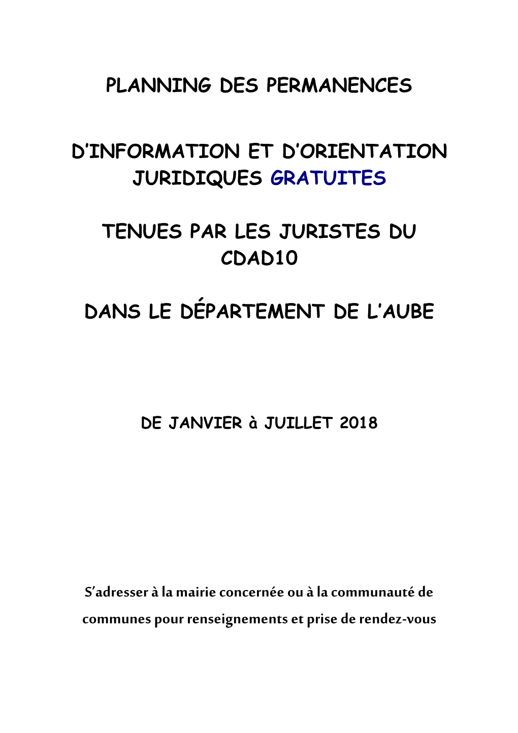 Planning Des Permanences D'information Et D'orientation Juridiques Gratuites Tenues Par Les Juristes Du Cdad10 Dans Le Dépa