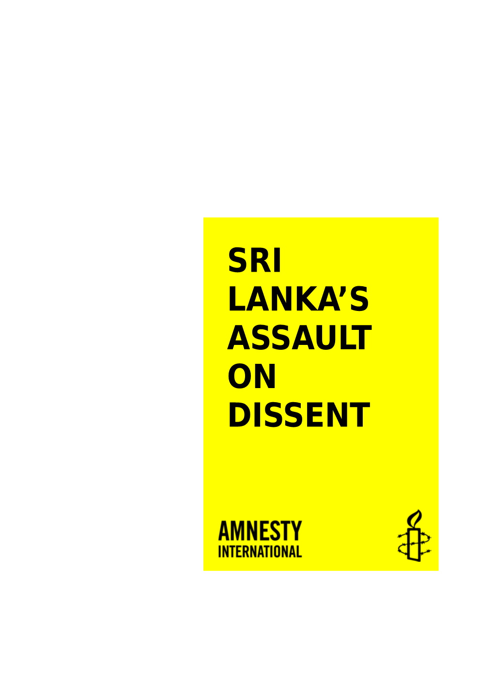 Sri Lanka's Assault on Dissent