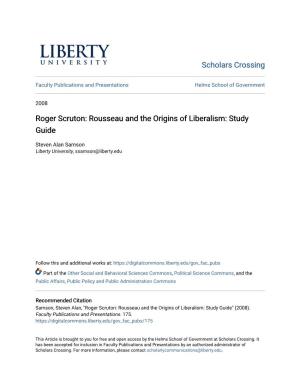 Roger Scruton: Rousseau and the Origins of Liberalism: Study Guide