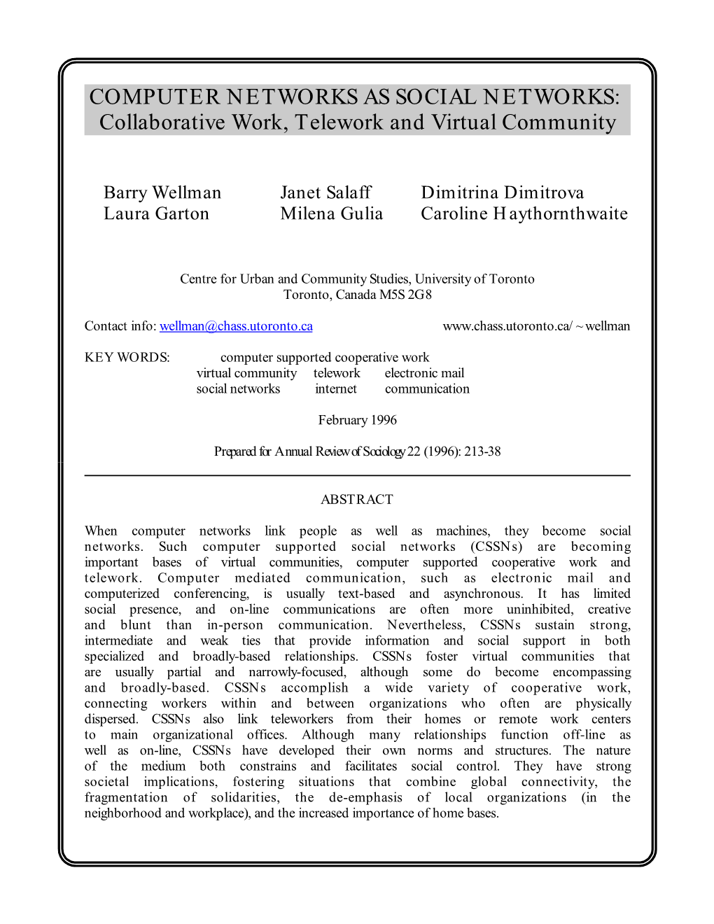 COMPUTER NETWORKS AS SOCIAL NETWORKS: Collaborative Work, Telework and Virtual Community