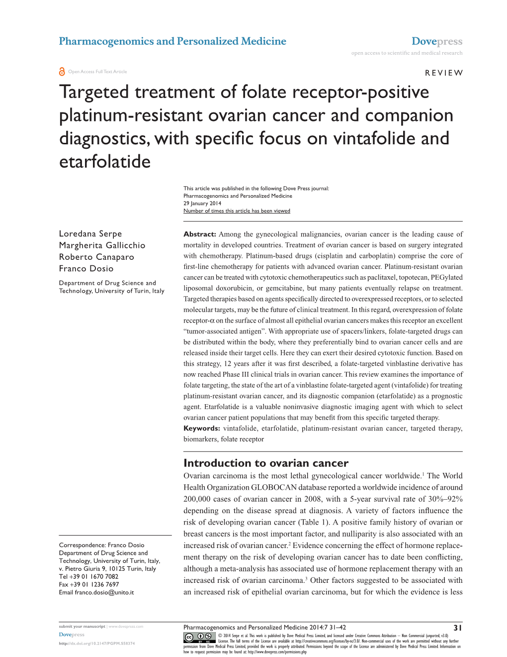 Targeted Treatment of Folate Receptor-Positive Platinum-Resistant Ovarian Cancer and Companion Diagnostics, with Specific Focus on Vintafolide and Etarfolatide