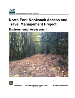 North Fork Nooksack Access and Travel Management Project Environmental Assessment