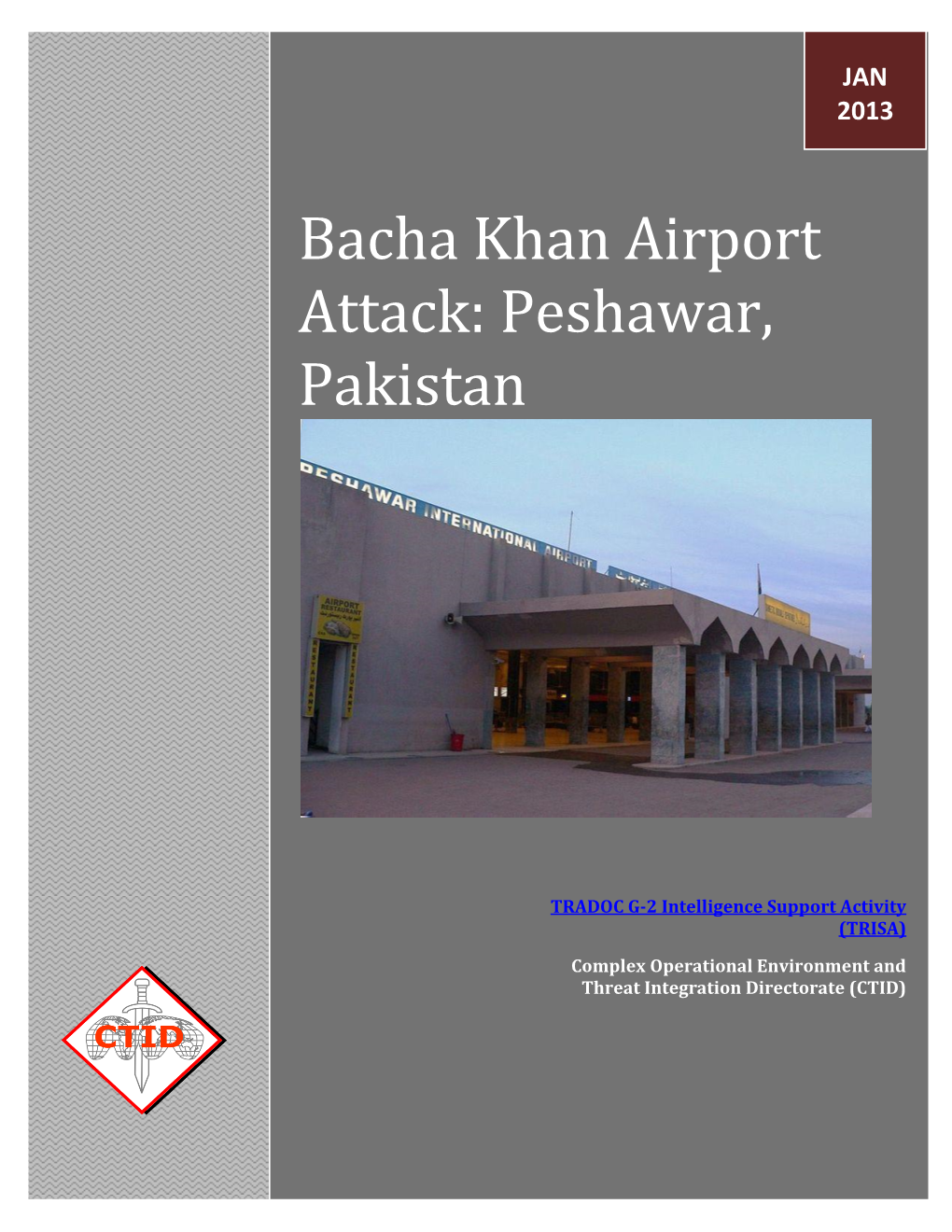 Bacha Khan Airport Attack: Peshawar, Pakistan