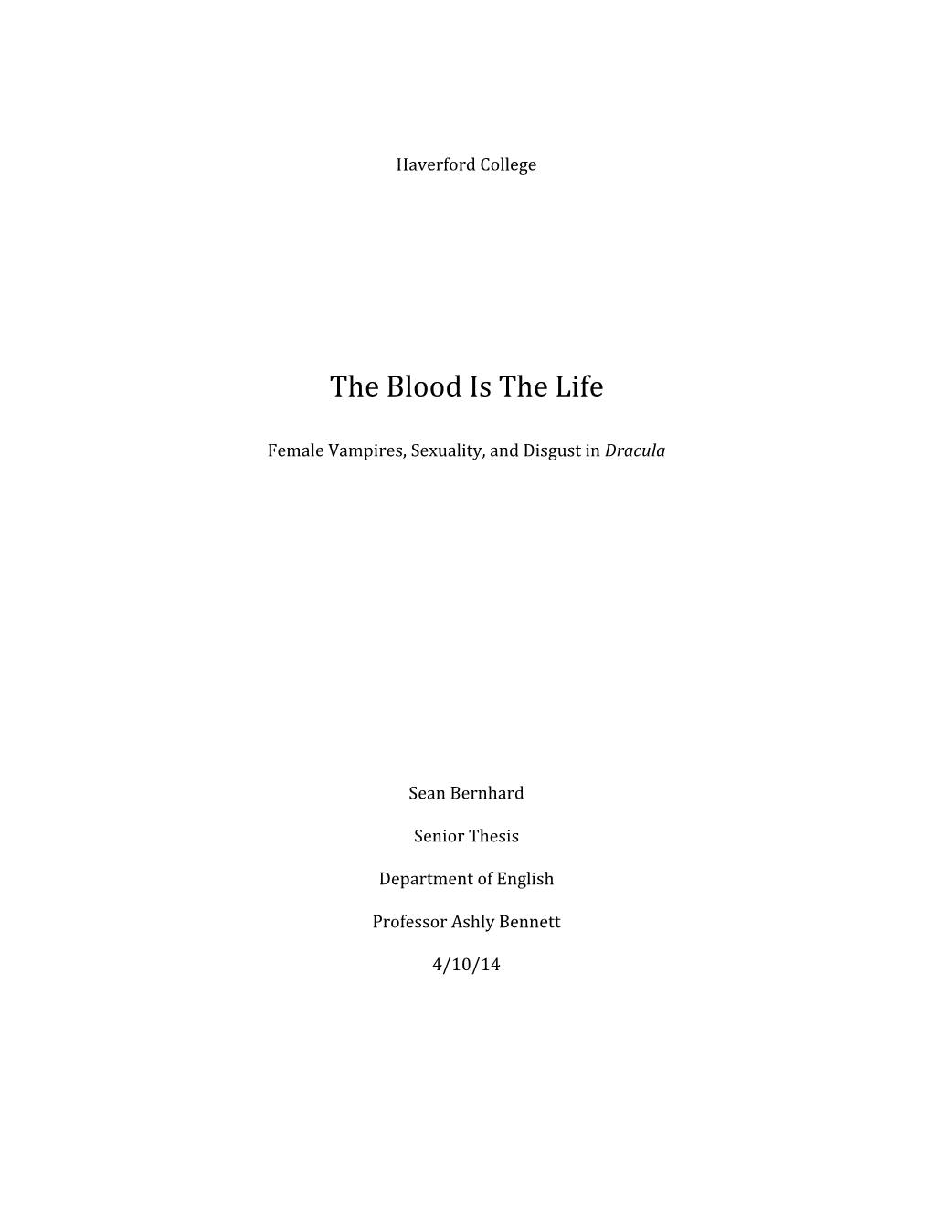 The Blood Is the Life