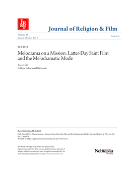 Melodrama on a Mission: Latter-Day Saint Film and the Melodramatic Mode Airen Hall Le Moyne College, Aehall01@Syr.Edu