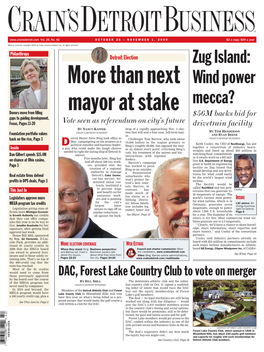 Zug Island: More Than Next Wind Power Mayor at Stake Mecca? Donors Move from Filling $56M Backs Bid for Gaps to Guiding Development