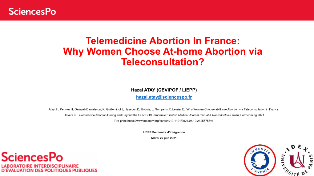 Telemedicine Abortion in France: Why Women Choose At-Home Abortion Via Teleconsultation?