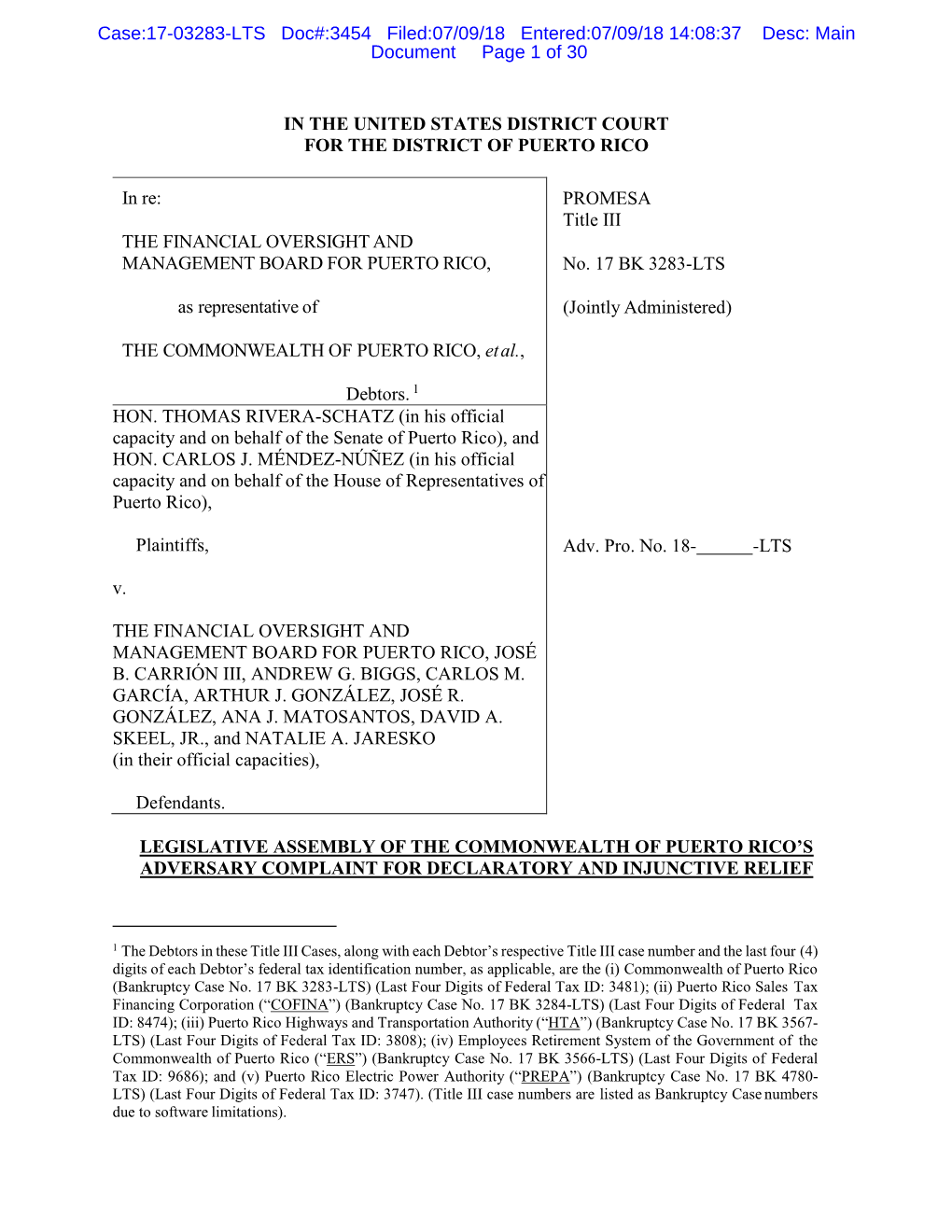 Case:17-03283-LTS Doc#:3454 Filed:07/09/18 Entered:07/09/18 14:08:37 Desc: Main Document Page 1 of 30